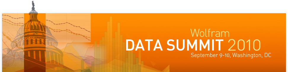 Wolfram Data Summit 2010—September 9–10, Washington, DC